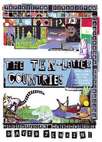 The Ten-Letter Countries by David Jenkins The Ten-Letter Countries by David Jenkins