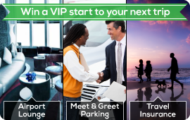 Win A VIP Start To Your Next Trip