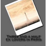 Three and a Half Ex Lovers In Paris